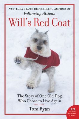 Will's Red Coat: The Story of One Old Dog Who C... 0062444999 Book Cover