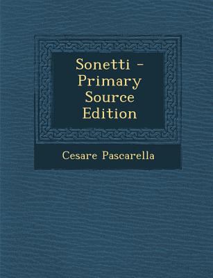 Sonetti - Primary Source Edition [Italian] 1287720862 Book Cover