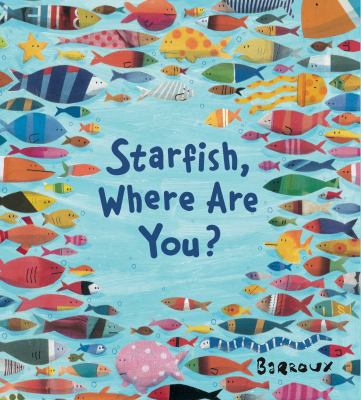 Starfish, Where Are You? 1499802587 Book Cover