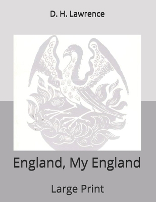 England, My England: Large Print 1692855115 Book Cover