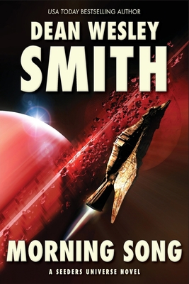 Morning Song: A Seeders Universe Novel 1561467286 Book Cover