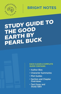 Study Guide to The Good Earth by Pearl Buck 1645423700 Book Cover