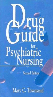 Drug Guide for Psychiatric Nursing 080368584X Book Cover