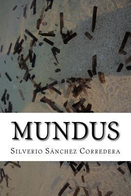 Mundus: Edmundus vive en un siglo donde las pat... [Spanish] 8469727311 Book Cover