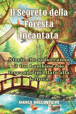 Il Segreto della Foresta Incantata: Mago che st... [Italian] B0D94NRFLV Book Cover
