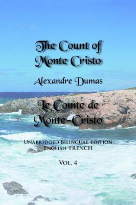The Count of Monte Cristo, Volume 4: Unabridged... 0991440765 Book Cover
