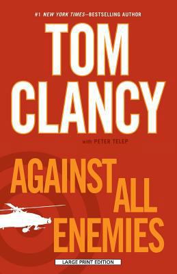 Against All Enemies [Large Print] 1594135169 Book Cover