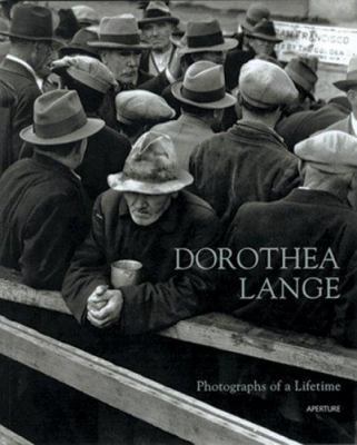 Dorothea Lange: Photographs Of A Lifetime: An A... 0893818356 Book Cover