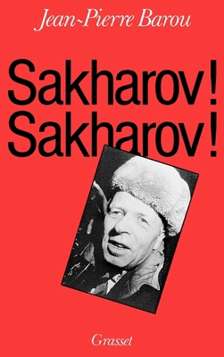 Sakharov ! Sakharov ! [French] 2246391814 Book Cover
