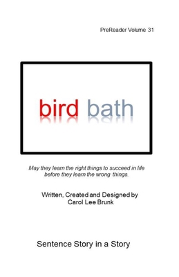 bird bath: PreReader Volume 31 B08DSNCX5N Book Cover