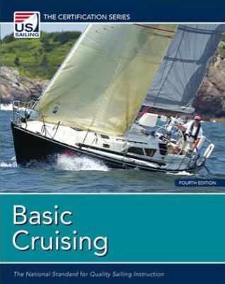 Basic Cruising: The National Standard for Quali... 193891502X Book Cover
