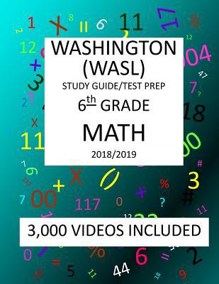 6th Grade WASHINGTON WASL, MATH, Test Prep: 201... 1726474488 Book Cover