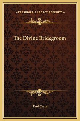 The Divine Bridegroom 1169183859 Book Cover