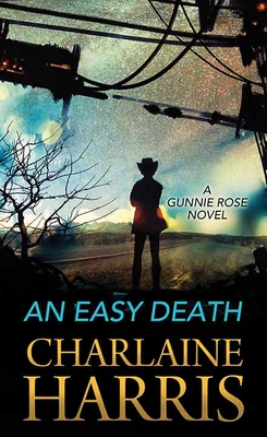 An Easy Death: A Gunnie Rose Novel [Large Print] 1643585576 Book Cover