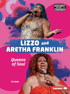 Lizzo and Aretha Franklin: Queens of Soul B0CPM3QVZW Book Cover