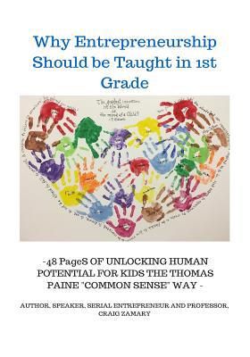 Why Entrepreneurship Should be Taught in 1st Grade 153031481X Book Cover