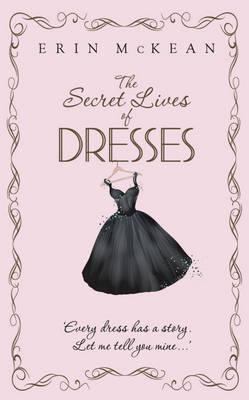 The Secret Lives of Dresses 0340993243 Book Cover