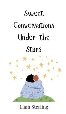 Sweet Conversations Under the Stars 369081264X Book Cover