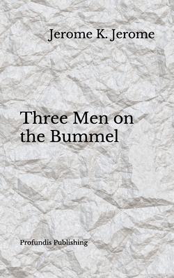 Three Men on the Bummel B088Y8VPLF Book Cover