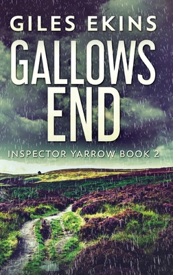 Gallows End [Large Print] 4824156246 Book Cover