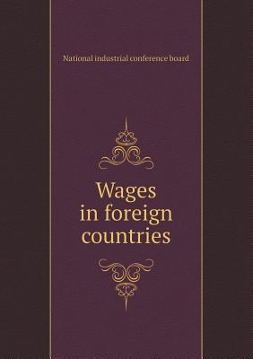 Wages in Foreign Countries 5518427018 Book Cover