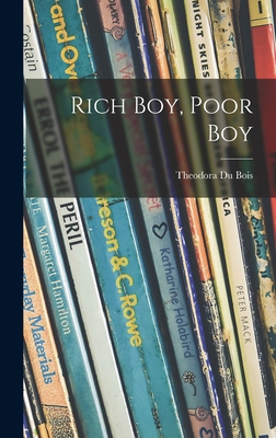 Rich Boy, Poor Boy 1014073162 Book Cover