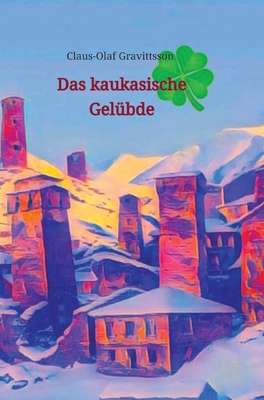 Das kaukasische Gelübde [German] 334786994X Book Cover