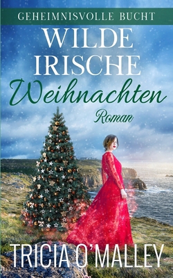 Wilde irische Weihnachten [German] B0DQ3XJ1NZ Book Cover