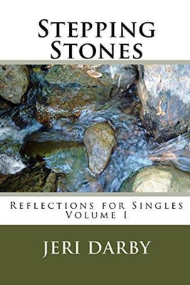 Stepping Stones: Reflections for Singles 0692604553 Book Cover