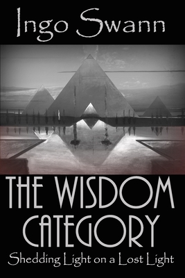 The Wisdom Category: Shedding Light on a Lost L... 1949214222 Book Cover