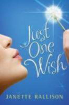 Just One Wish 0399246185 Book Cover