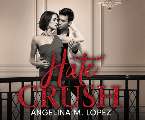 Hate Crush 1662012543 Book Cover