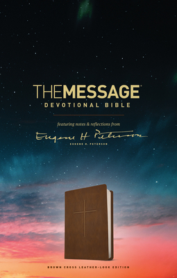 The Message Devotional Bible, Brown Cross: Feat... 1631468243 Book Cover