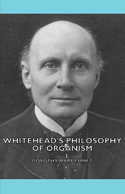 Whitehead's Philosophy of Organism 1406775967 Book Cover