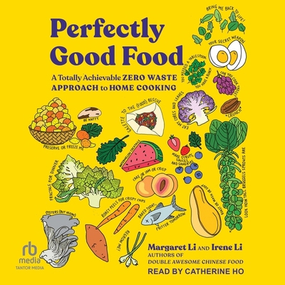 Perfectly Good Food: A Totally Achievable Zero ... B0CQLBR1NT Book Cover
