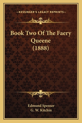 Book Two Of The Faery Queene (1888) 1163905984 Book Cover
