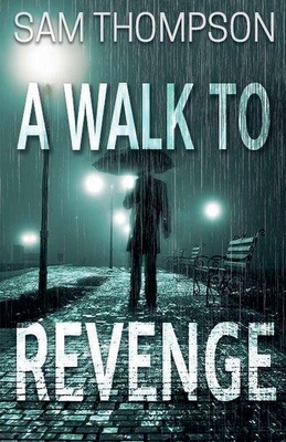 A Walk to Revenge            Book Cover
