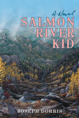 Salmon River Kid 1491721308 Book Cover