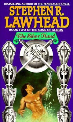 Song of Albion, Book Two: The Silver Hand 038071647X Book Cover