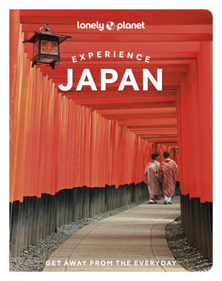 Lonely Planet Experience Japan 1838697578 Book Cover