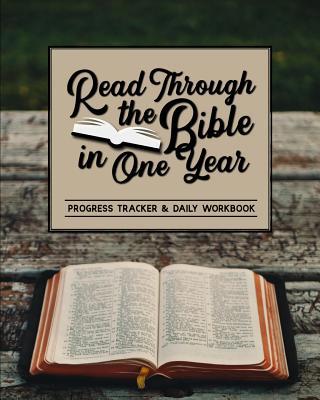 Read Through the Bible in One Year: Progress Tr... 1947209949 Book Cover