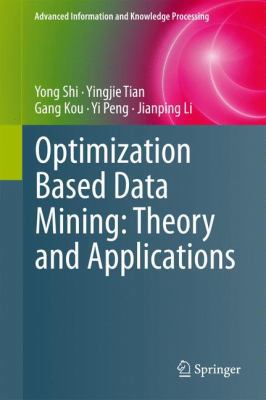 Optimization Based Data Mining: Theory and Appl... 0857295039 Book Cover