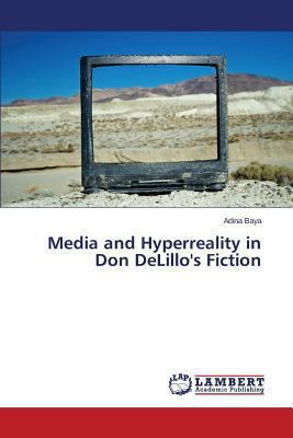 Media and HyperReality in Don Delillo's Fiction 3659469823 Book Cover