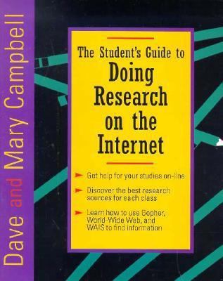 The Student's Guide to Doing Research on the In... 0201489163 Book Cover
