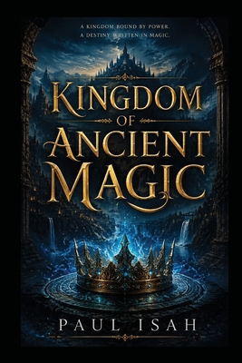 Kingdom of Ancient Magic 8382667163 Book Cover