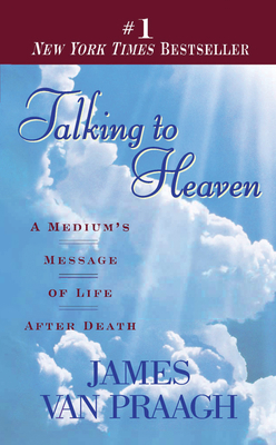 Talking to Heaven: A Medium's Message of Life A... B0072Q53VQ Book Cover