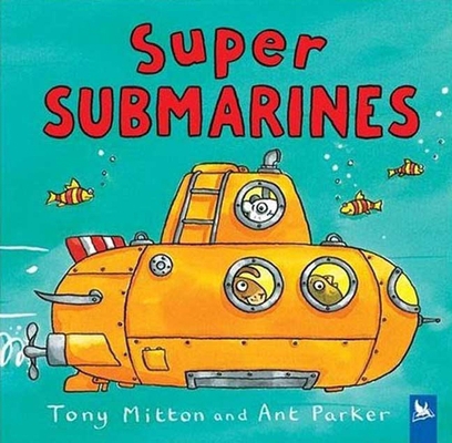 Super Submarines (Amazing Machines) 075345940X Book Cover