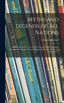 Myths and Legends of All Nations; Famous Storie... 1013490479 Book Cover