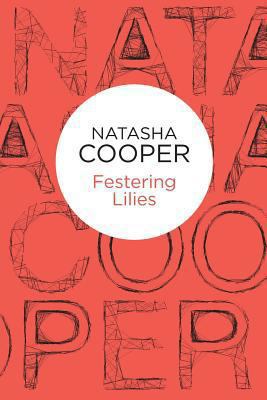 Festering Lilies 1447238486 Book Cover