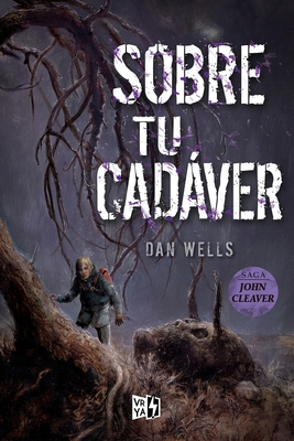 Sobre tu cadáver [Spanish] 9877473720 Book Cover